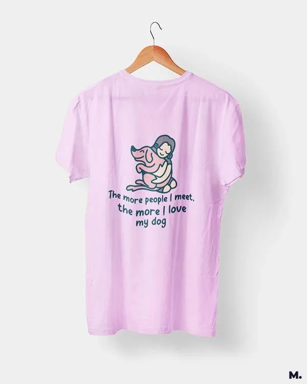 Dogs before humans printed t shirts