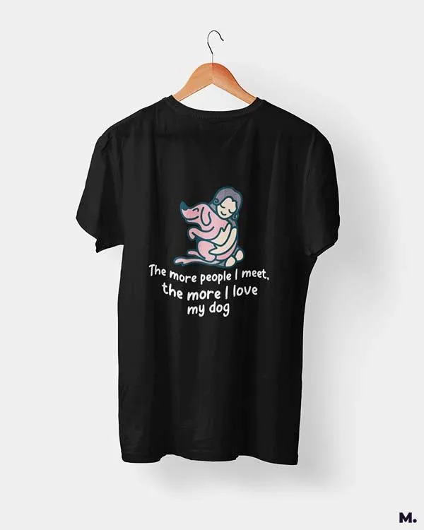 Dogs before humans printed t shirts