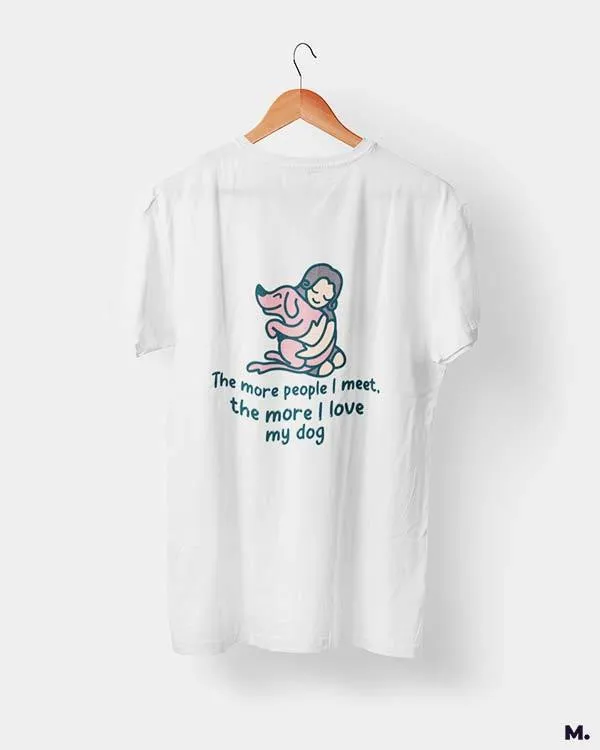 Dogs before humans printed t shirts