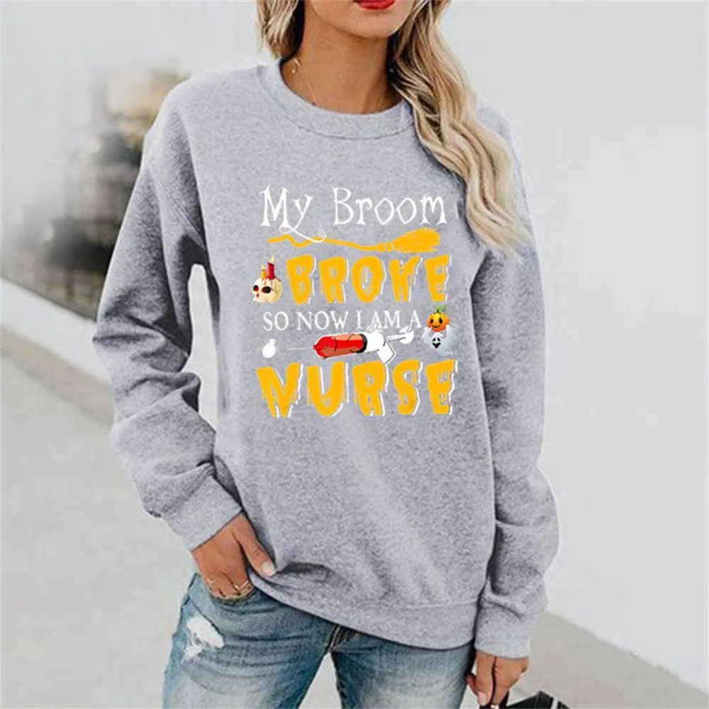Graphic long Sleeve Shirts Broke Nurse