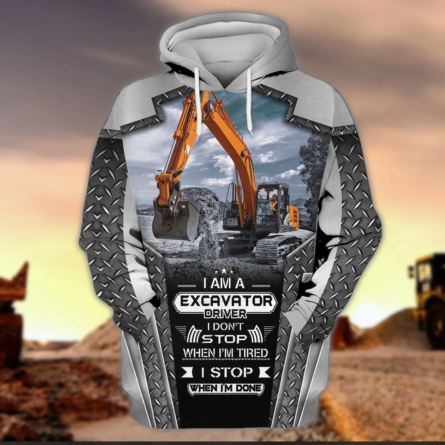 I Am Excavator Driver Hoodie Tshirt Sweatshirt for Men & Women