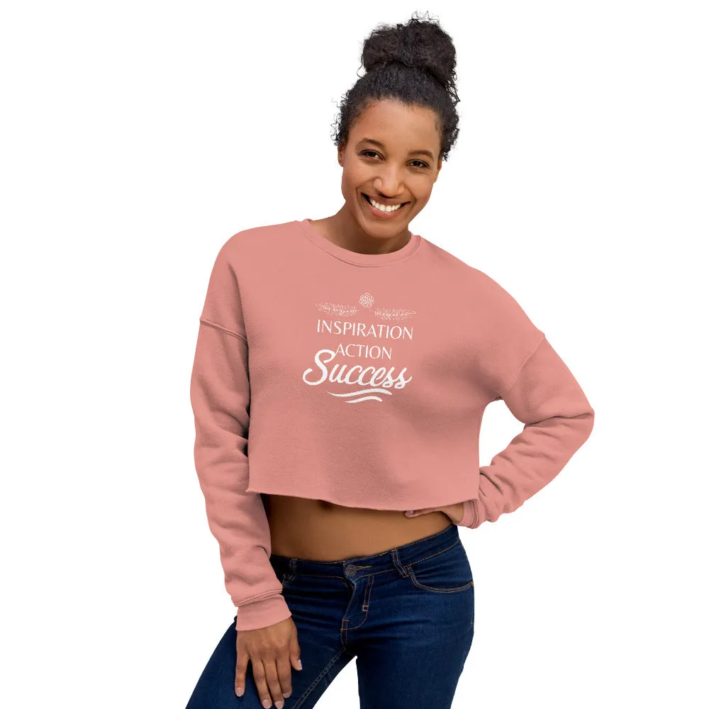 Inspiration Action Success - Crop Sweatshirt