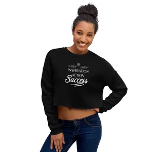 Inspiration Action Success - Crop Sweatshirt