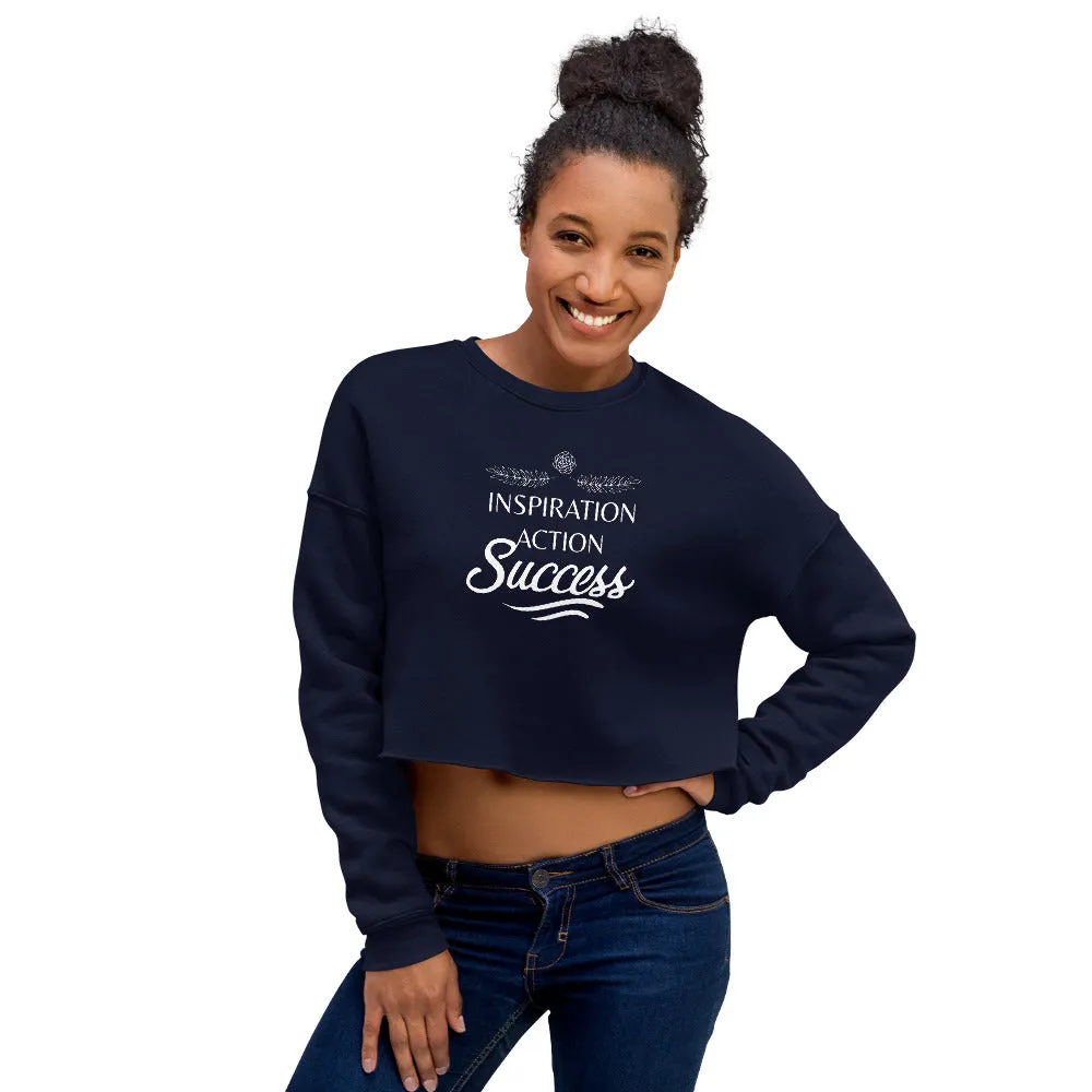 Inspiration Action Success - Crop Sweatshirt