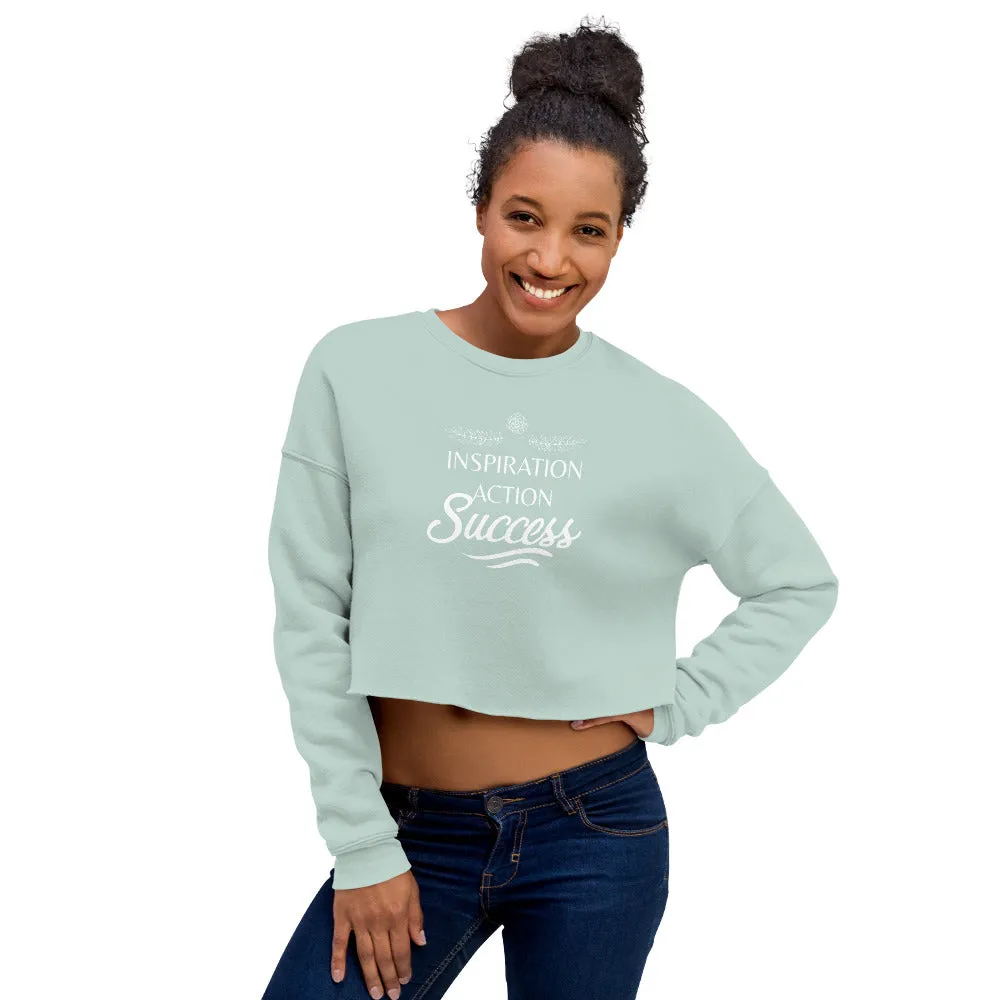 Inspiration Action Success - Crop Sweatshirt
