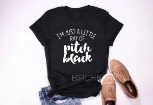 Just A Little Ray Of Pitch Black Shirt