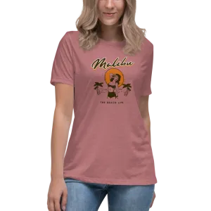 MALIBU BEACH LIFE Women's Relaxed T-Shirt