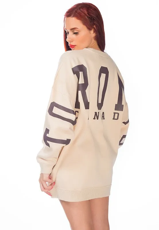 Toronto Canada! Sweatshirt
