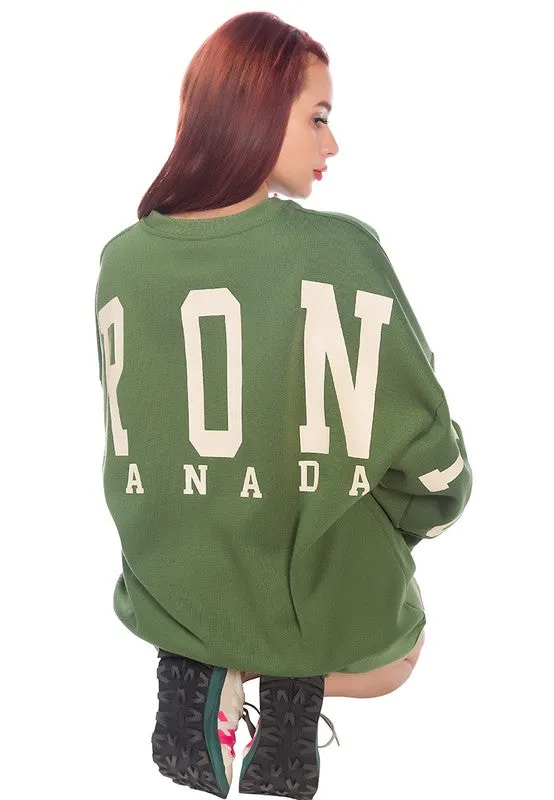 Toronto Canada! Sweatshirt