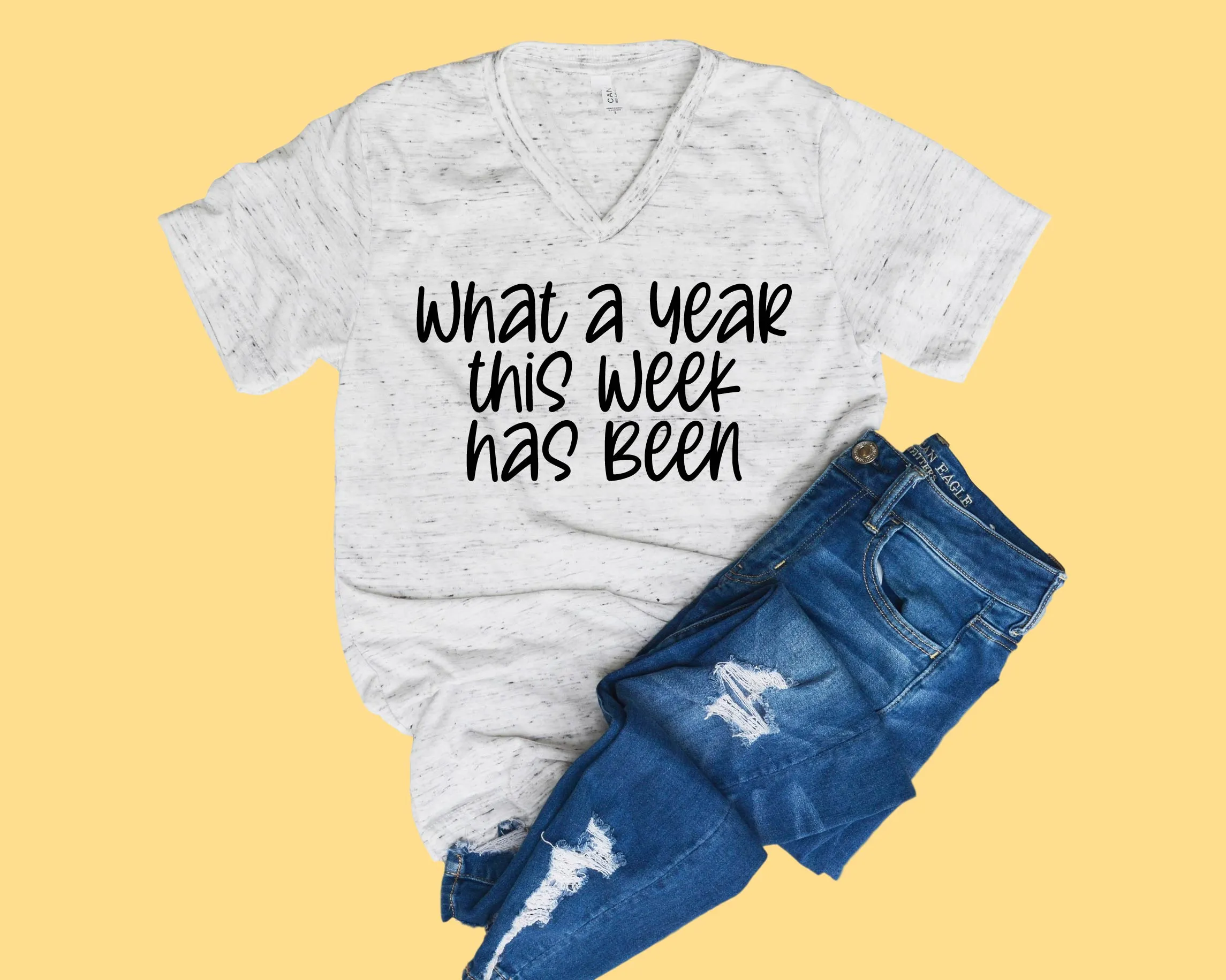 What A Year This Week Has Been Shirt - Funny Shirts - Unisex V Neck