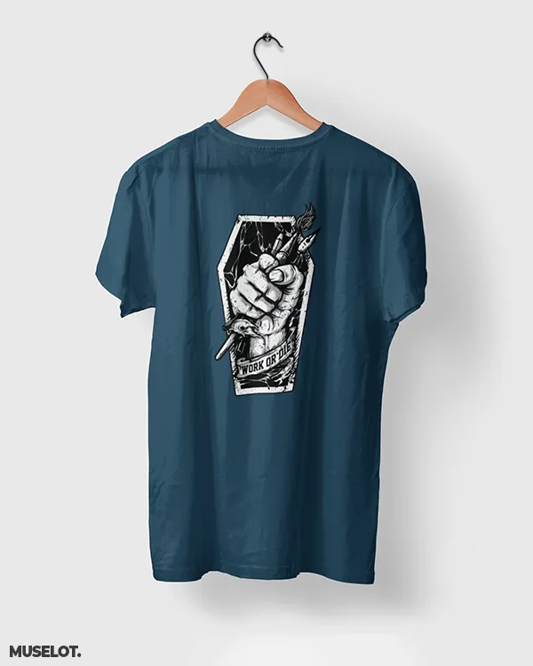 Work or die printed t shirts