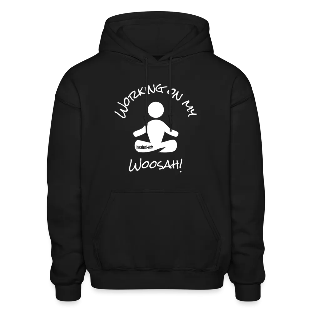 Working On My Woosah Hoodies